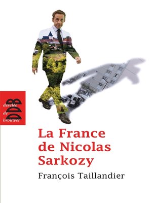 cover image of La France de Nicolas Sarkozy